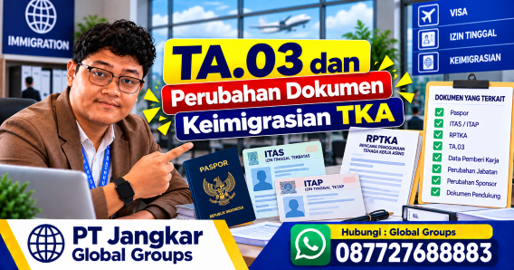 TA.03 dan Perubahan Dokumen Keimigrasian TKA