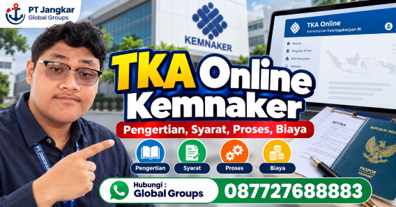 TKA Online Kemnaker Pengertian, Syarat, Proses, Biaya