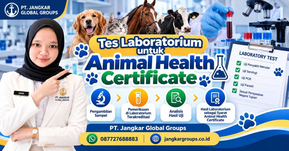 Tes Laboratorium untuk Animal Health Certificate