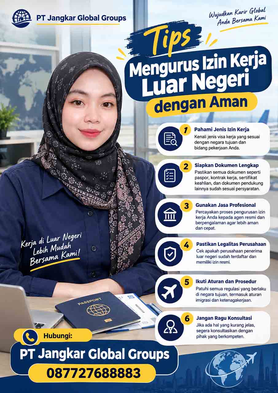 Tips Mengurus Izin Kerja Luar Negeri dengan Aman Tips Mengurus Izin Kerja Luar Negeri dengan Aman
