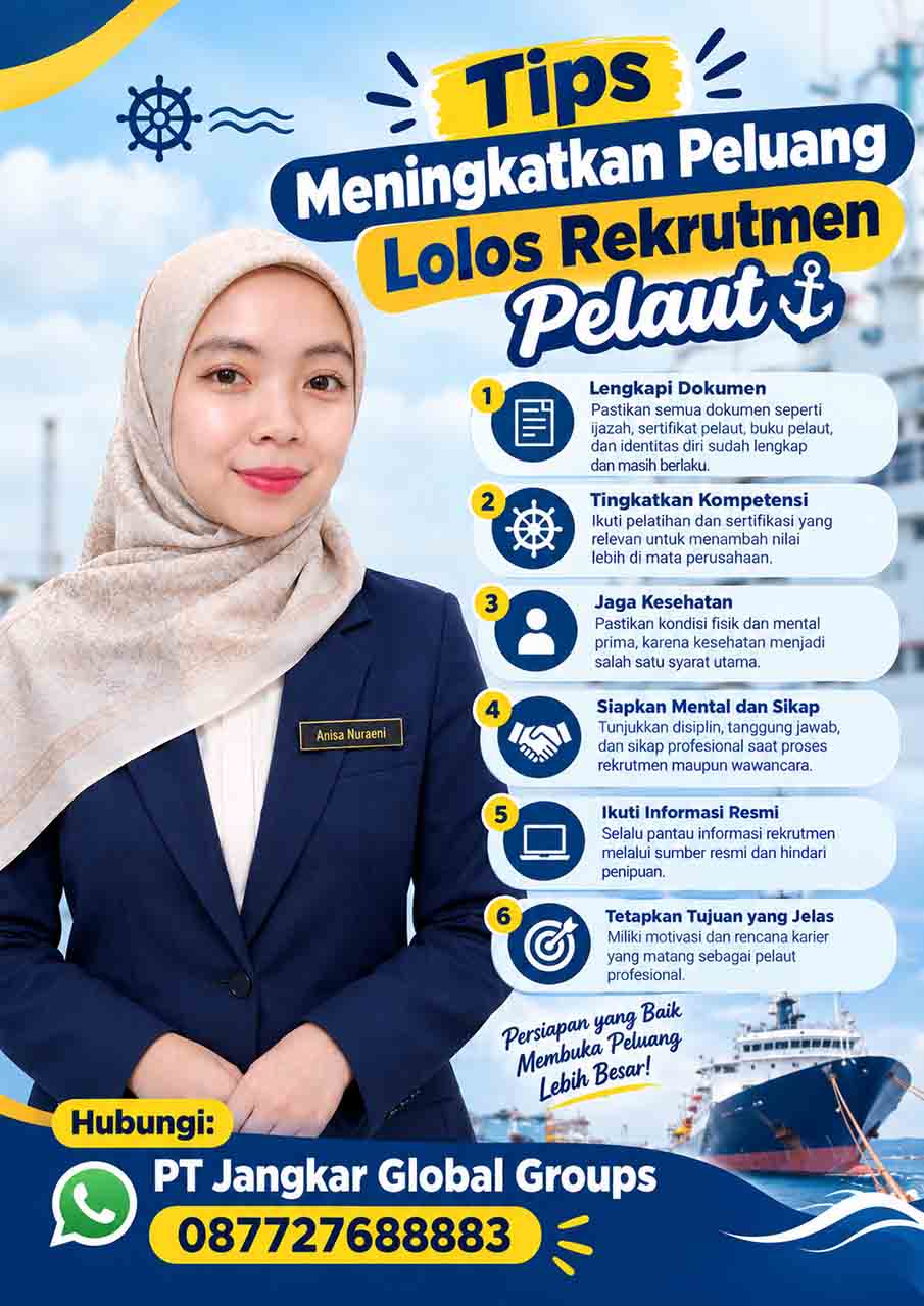 Tips Meningkatkan Peluang Lolos Rekrutmen Pelaut Tips Meningkatkan Peluang Lolos Rekrutmen Pelaut
