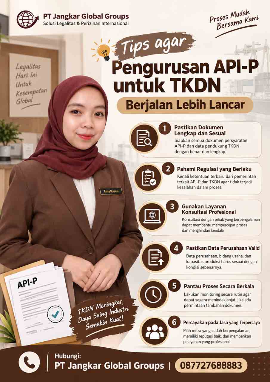 Tips agar Pengurusan API-P untuk TKDN Berjalan Lebih Lancar Tips agar Pengurusan API-P untuk TKDN Berjalan Lebih Lancar