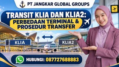 Transit KLIA dan KLIA2: Perbedaan Terminal & Prosedur Transfer
